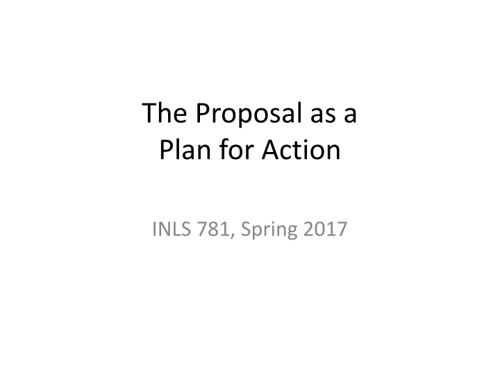 the proposal as a plan for action