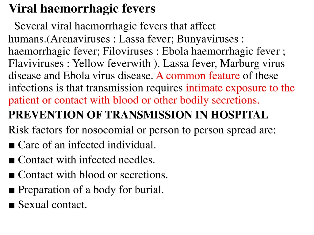 viral haemorrhagic fevers several viral