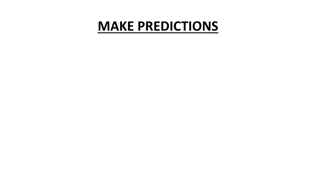 make predictions