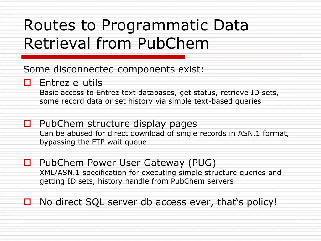 routes to programmatic data retrieval from pubchem
