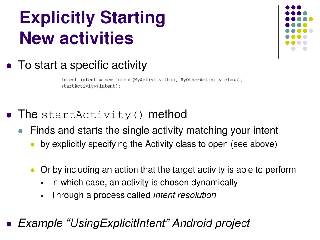 explicitly starting new activities