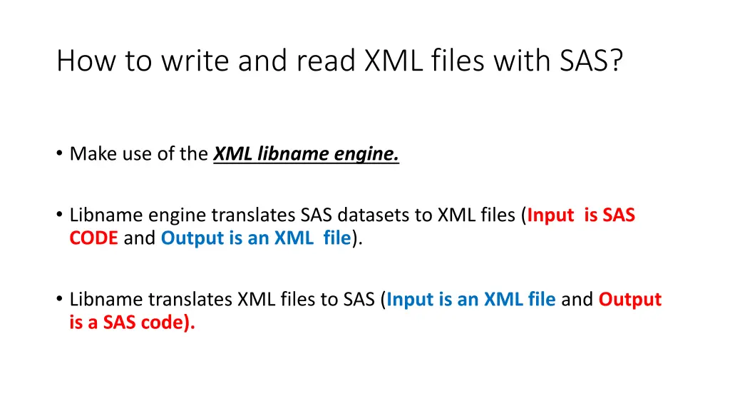 how to write and read xml files with sas