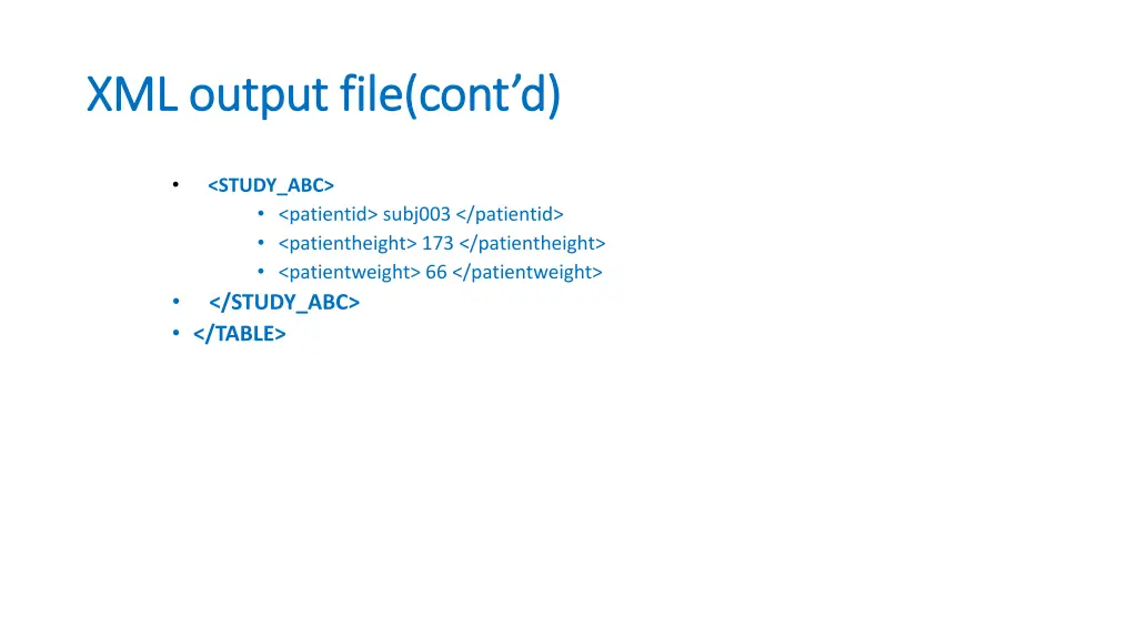 xml output file cont d xml output file cont d