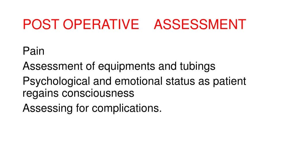 post operative assessment