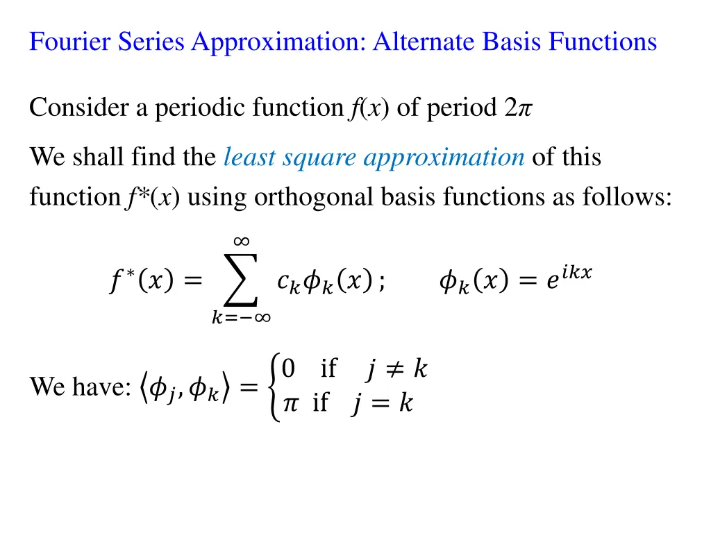 fourier series approximation alternate basis