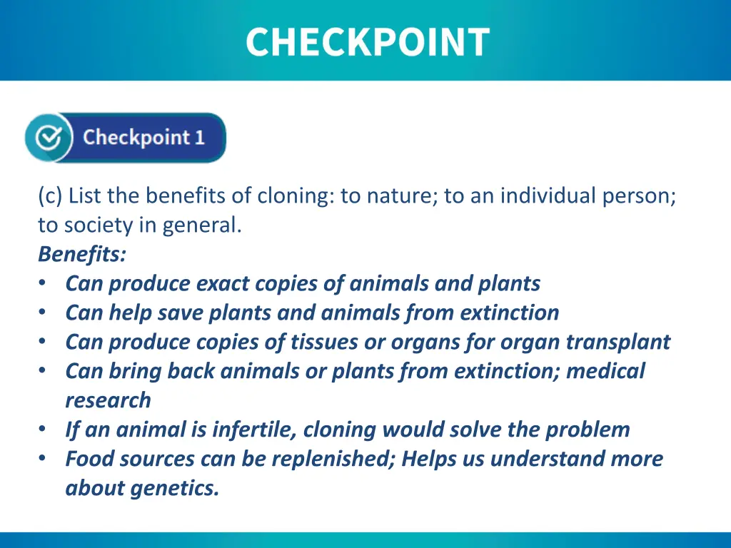c list the benefits of cloning to nature