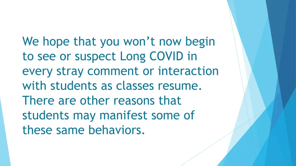 we hope that you won t now begin