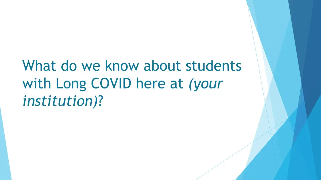 what do we know about students with long covid