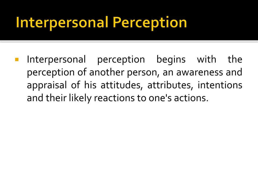 interpersonal perception of another person