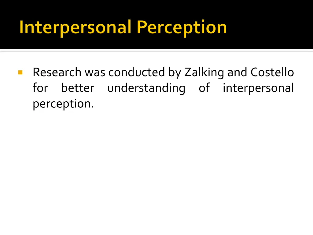 research was conducted by zalking and costello