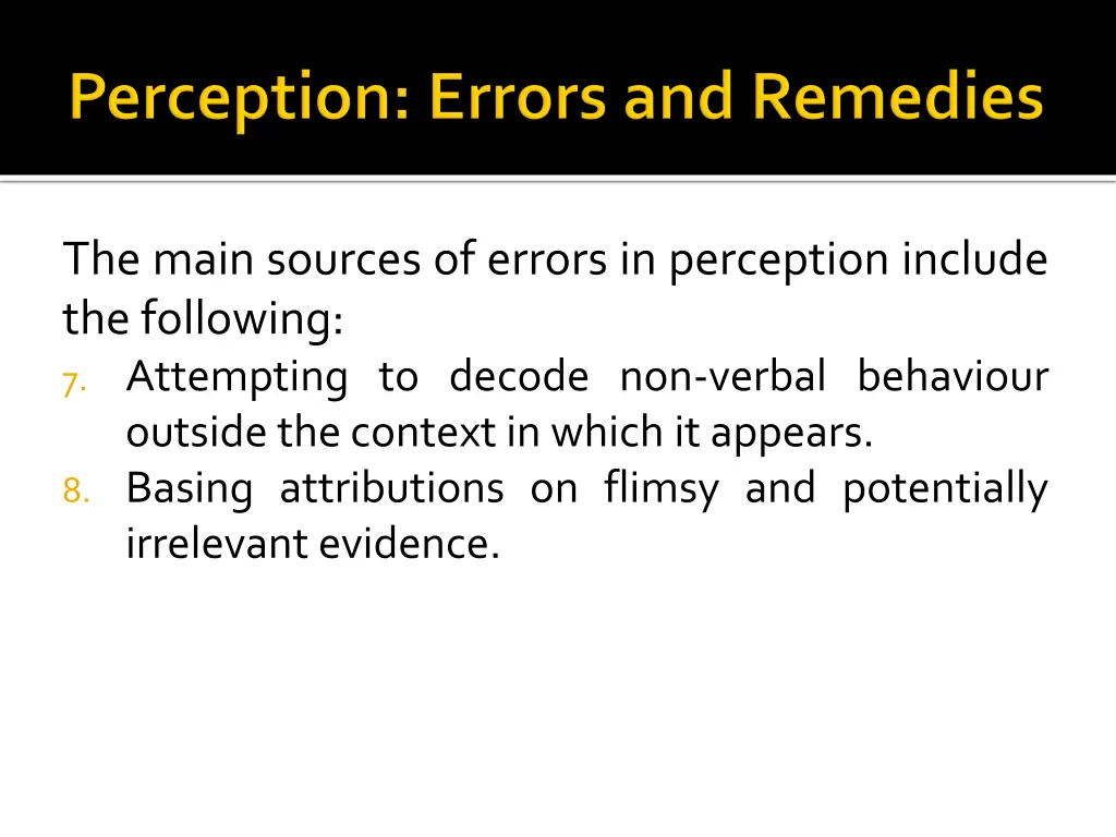 the main sources of errors in perception include 3