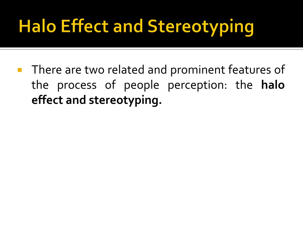 there are two related and prominent features