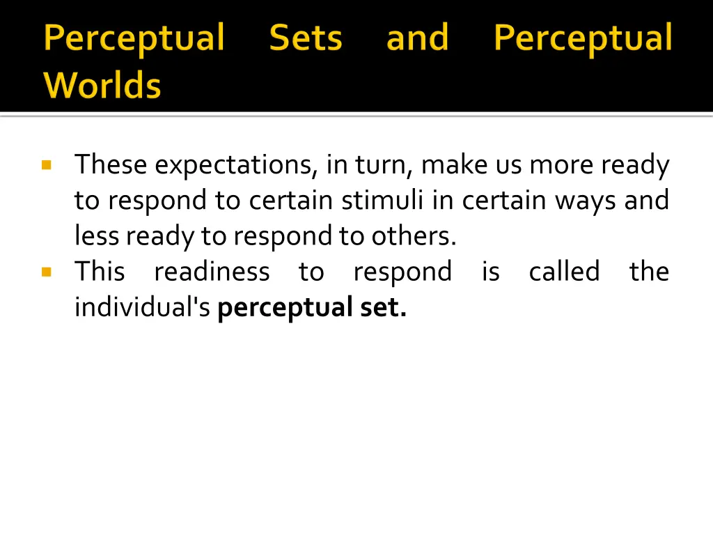these expectations in turn make us more ready