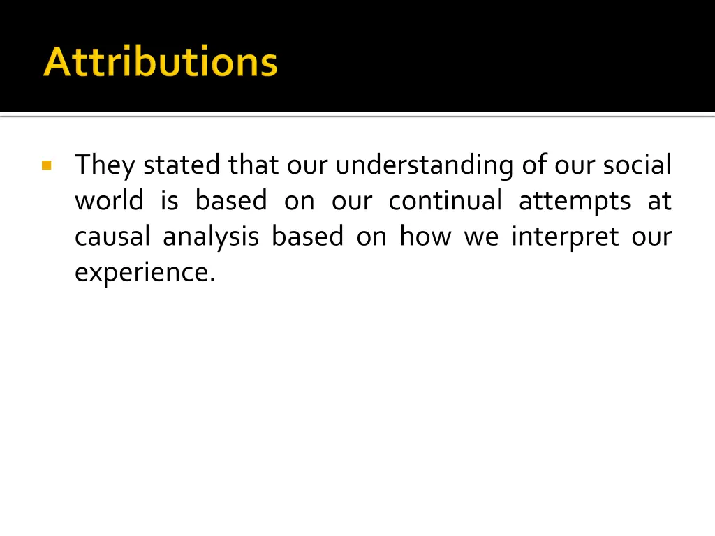 they stated that our understanding of our social