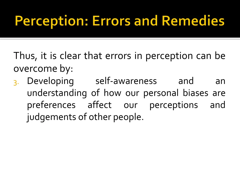 thus it is clear that errors in perception 1