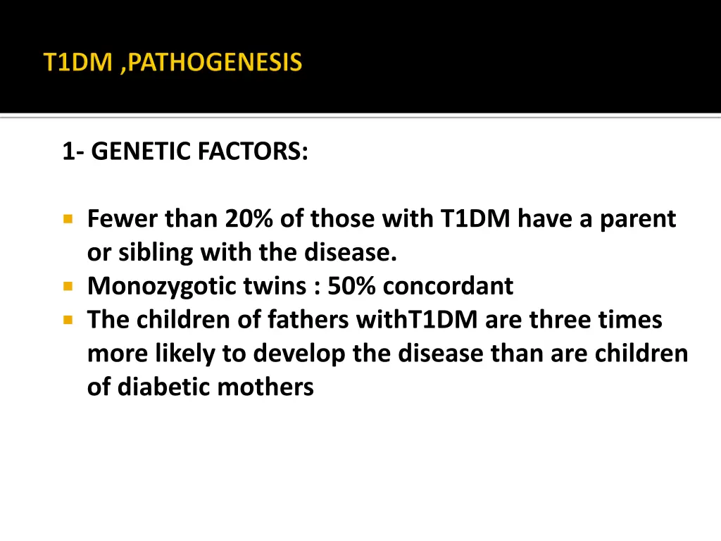 1 genetic factors