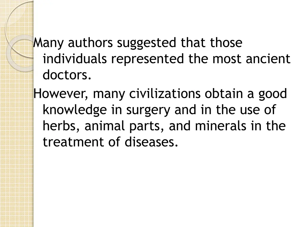 many authors suggested that those individuals
