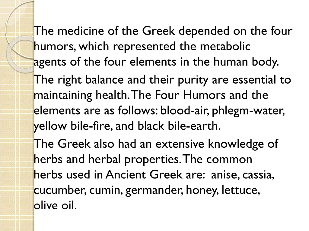 the medicine of the greek depended on the four