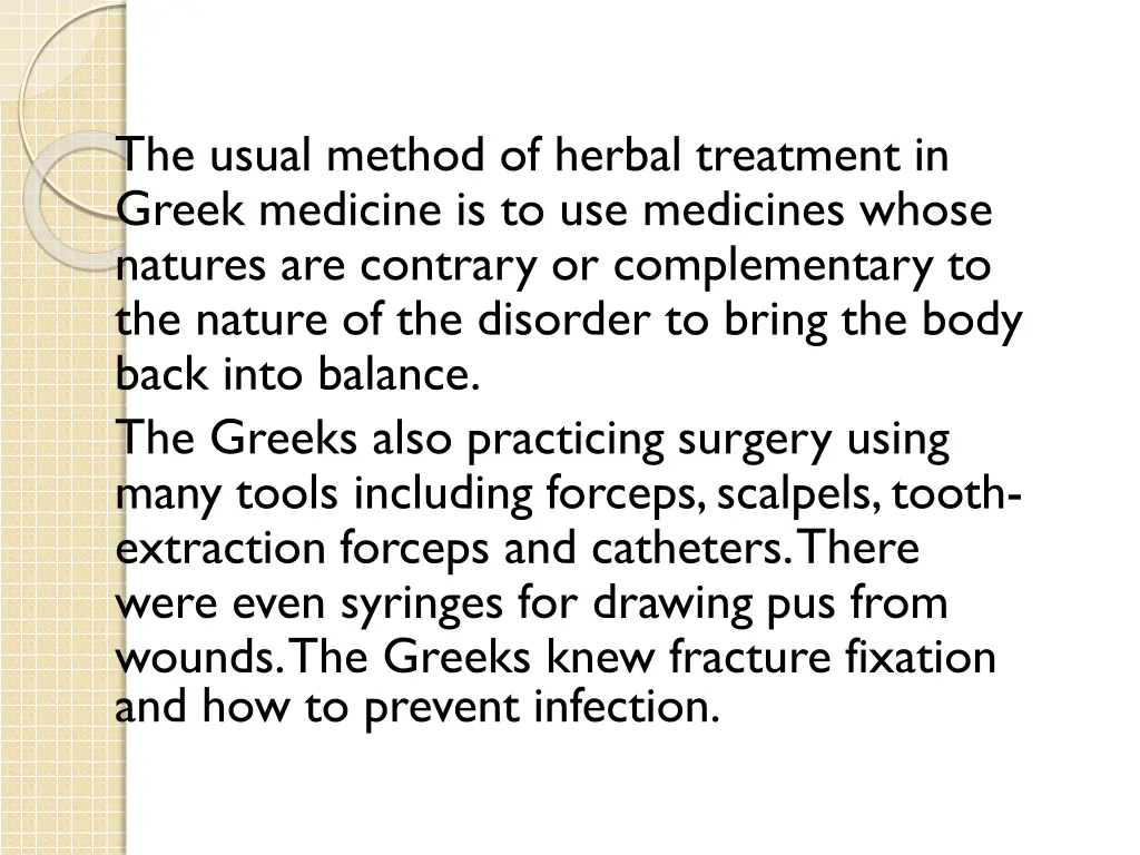 the usual method of herbal treatment in greek