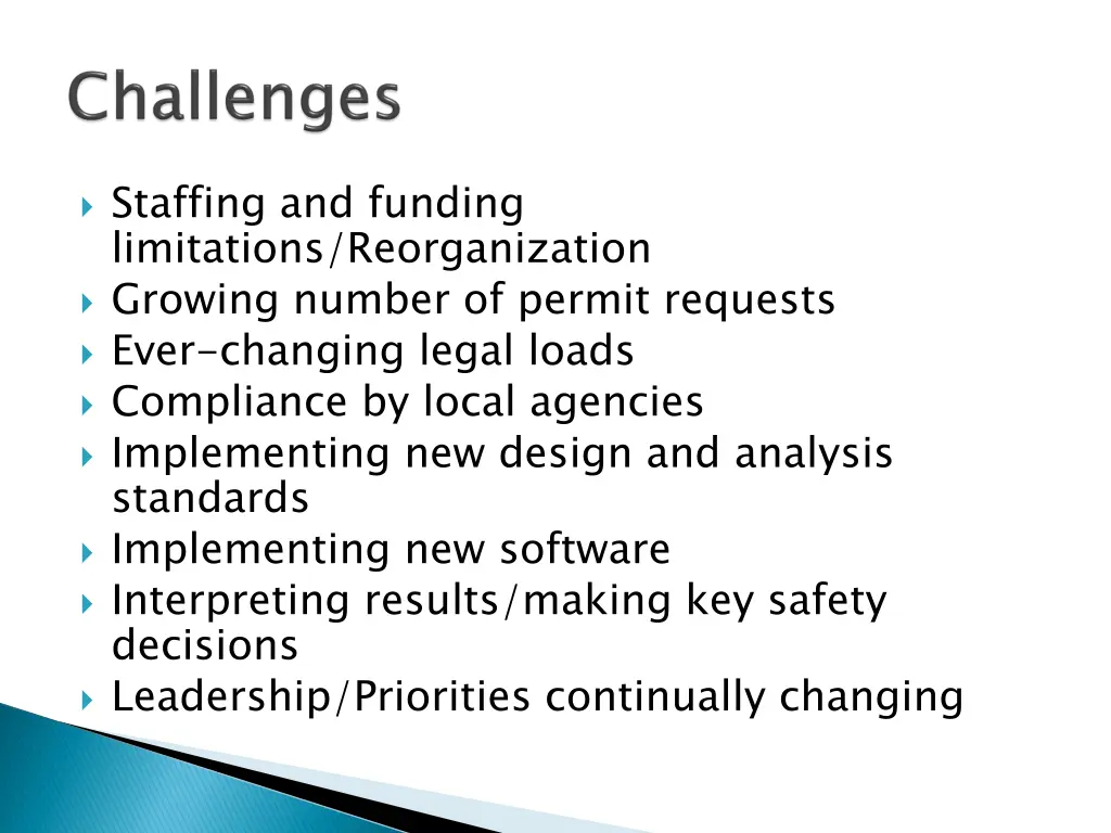 staffing and funding limitations reorganization