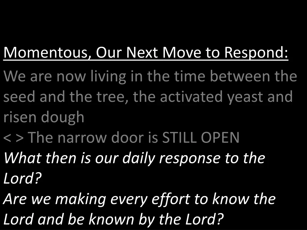 momentous our next move to respond 2