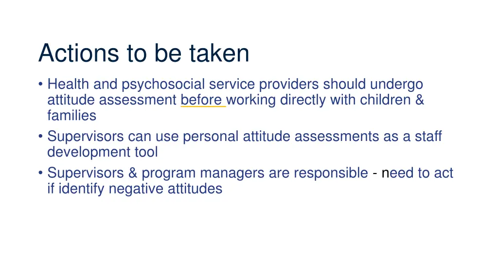 actions to be taken