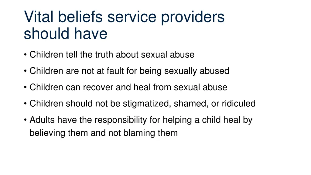 vital beliefs service providers should have
