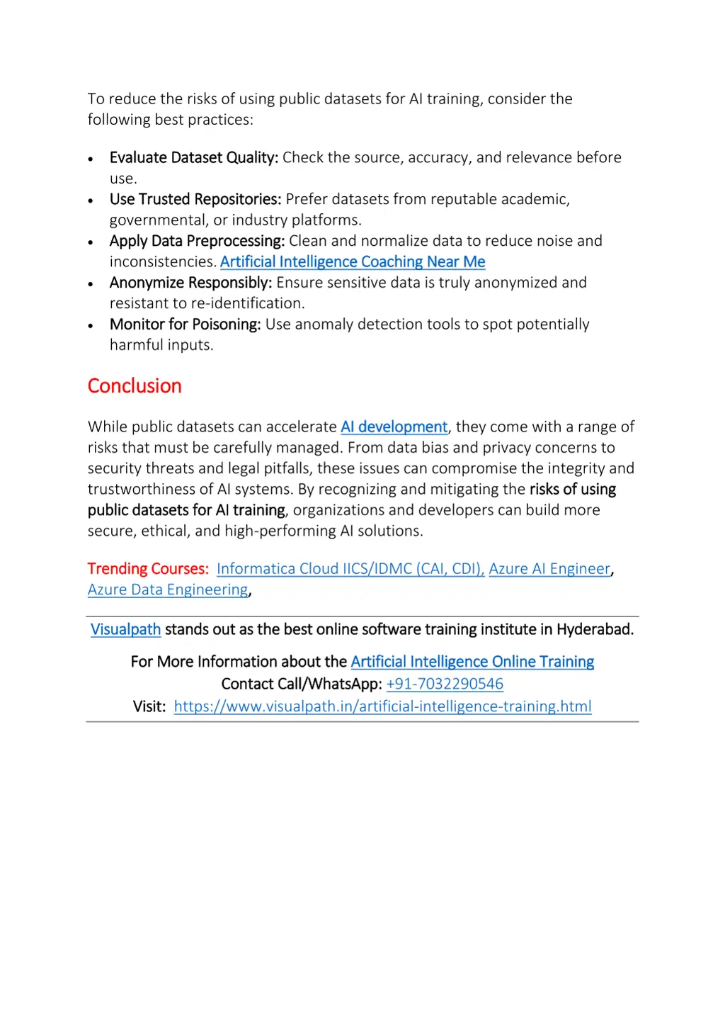 to reduce the risks of using public datasets