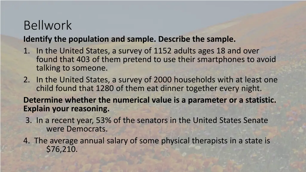 bellwork identify the population and sample