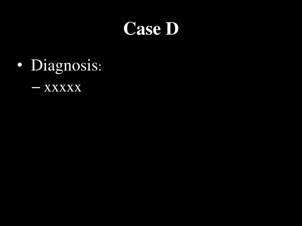 case d 1