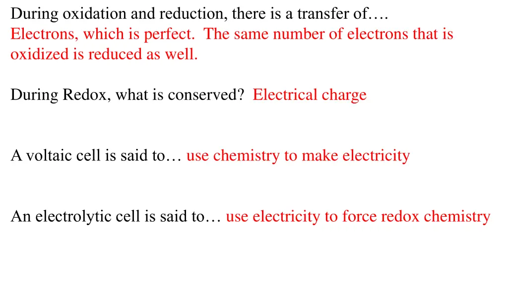 during oxidation and reduction there 1