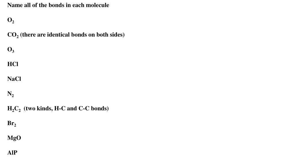 name all of the bonds in each molecule