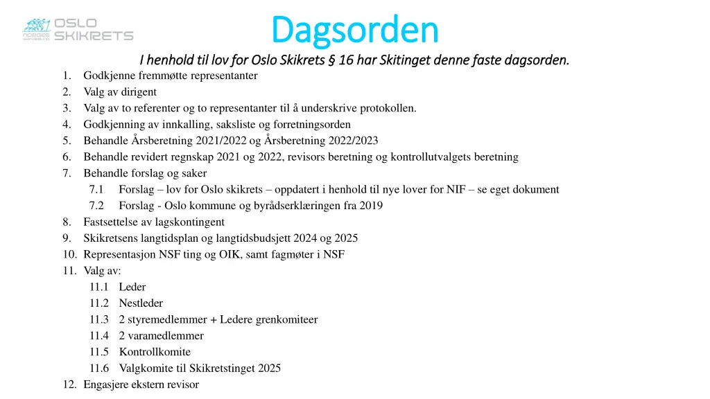 dagsorden dagsorden 16 har skitinget denne faste
