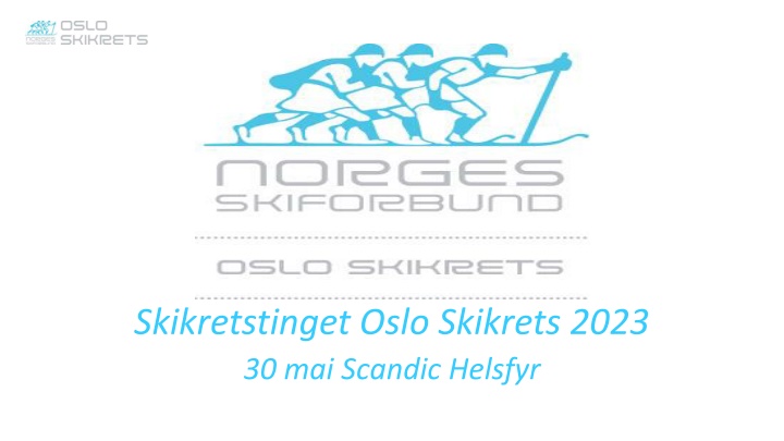 skikretstinget oslo skikrets 2023 30 mai scandic