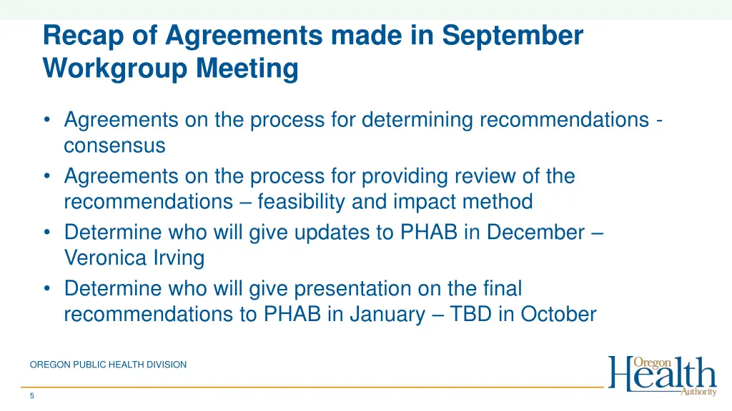 recap of agreements made in september workgroup