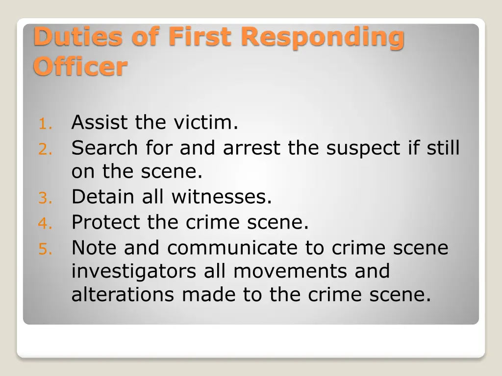 duties of first responding officer