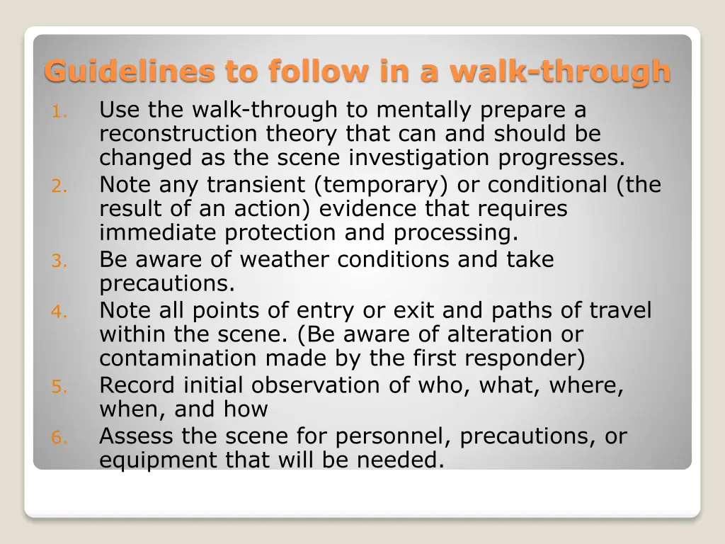 guidelines to follow in a walk through