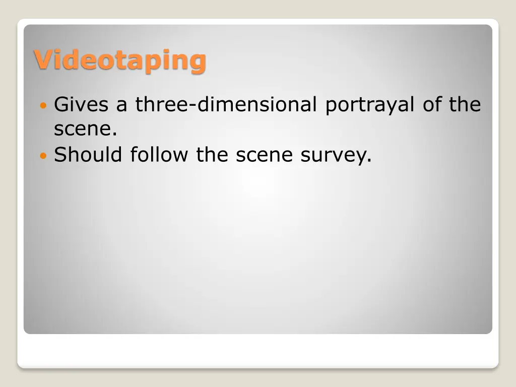 videotaping