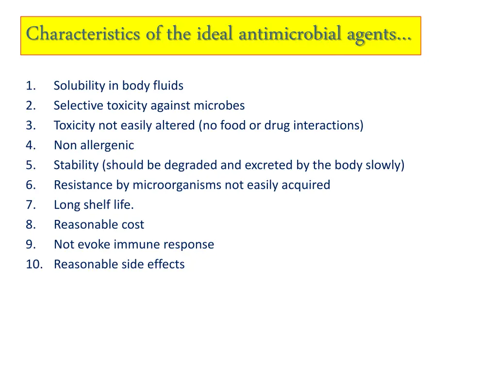 characteristics of the ideal antimicrobial agents