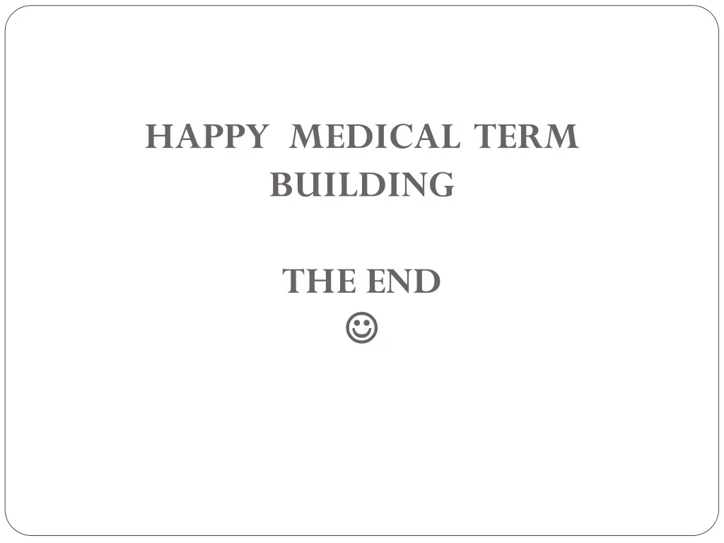 happy medical term building
