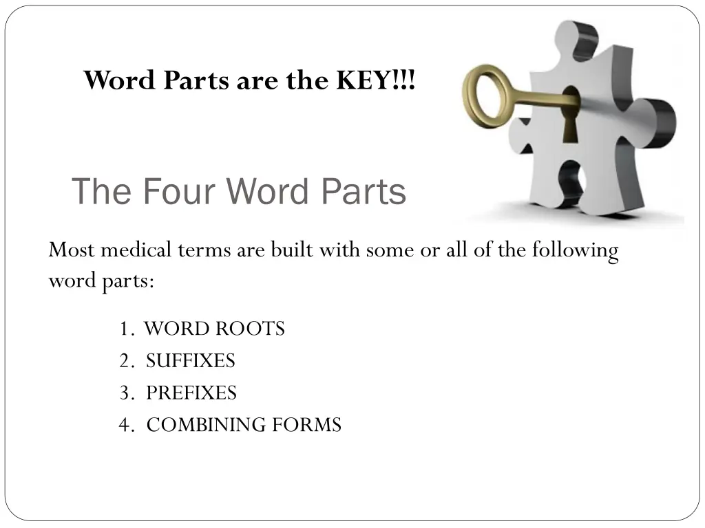word parts are the key