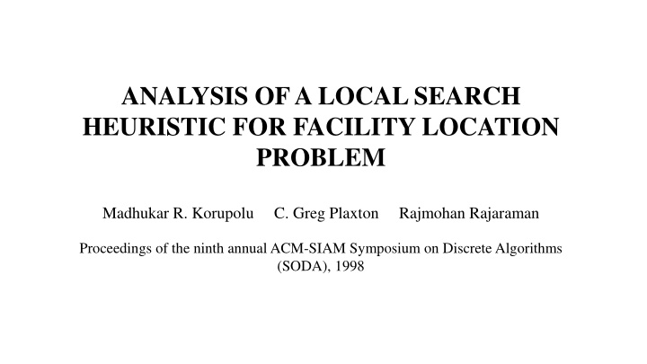 analysis of a local search heuristic for facility