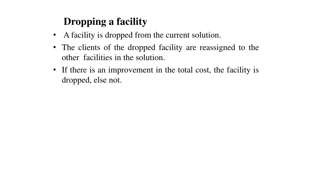 dropping a facility a facility is dropped from