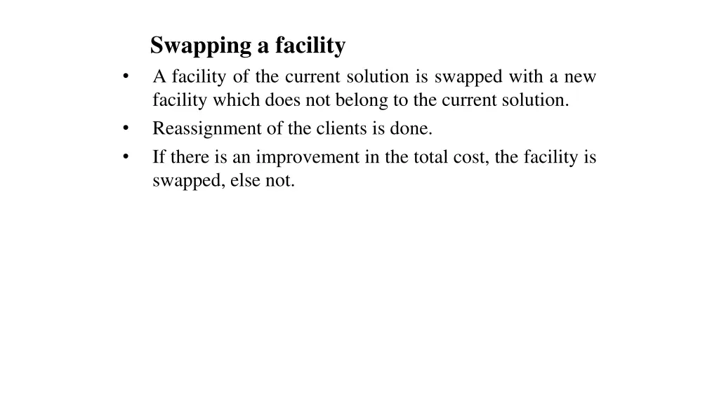 swapping a facility a facility of the current
