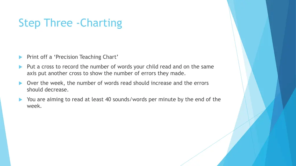 step three charting