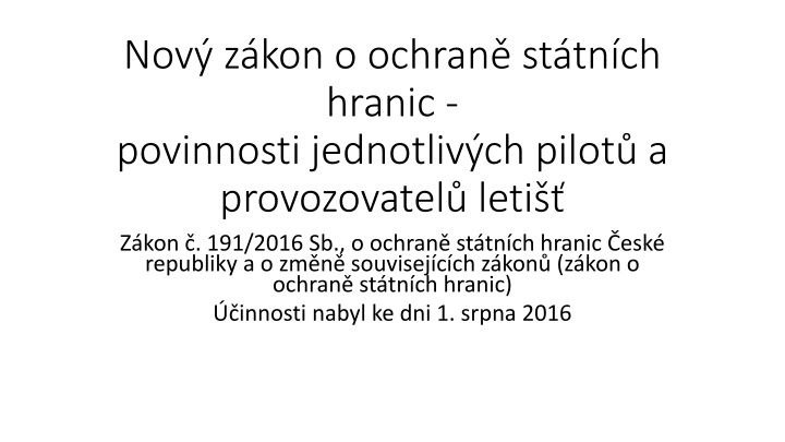 nov z kon o ochran st tn ch hranic povinnosti