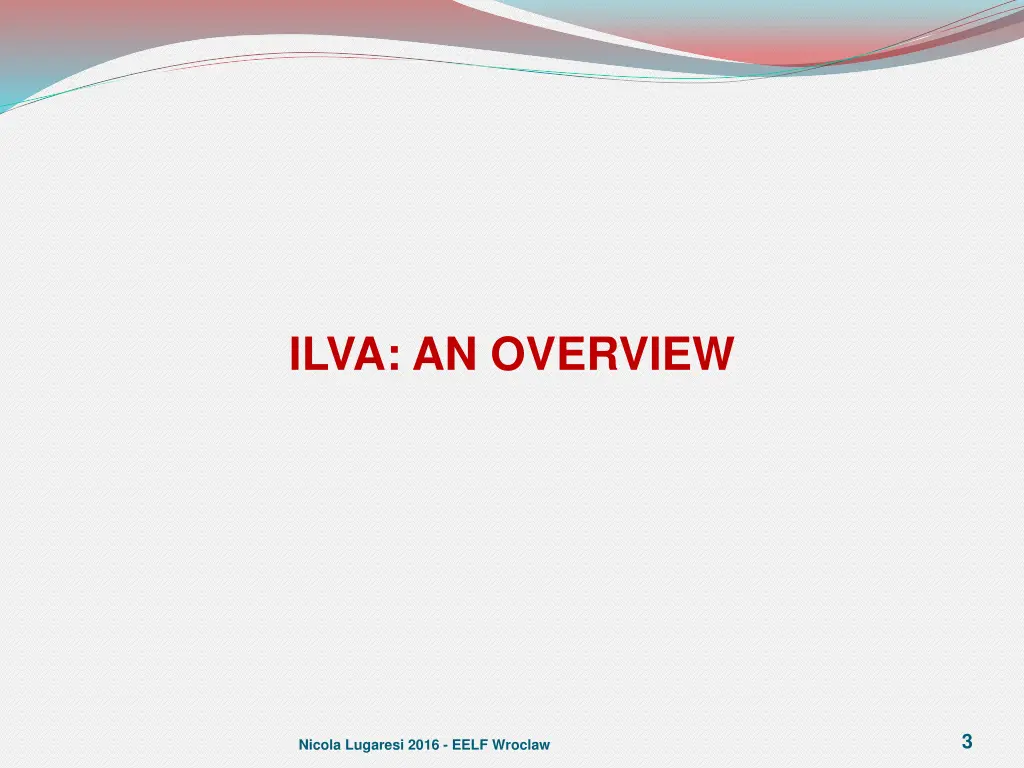 ilva an overview