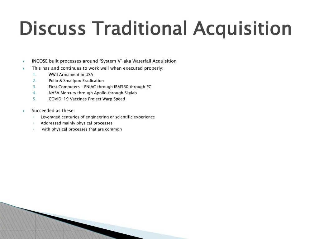 discuss traditional acquisition