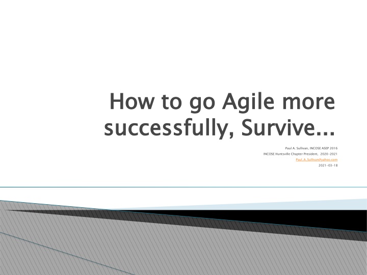 how to go agile more successfully survive
