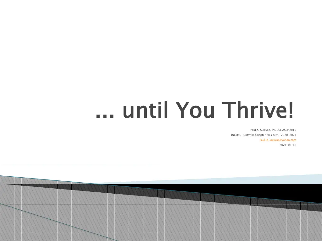 until you thrive